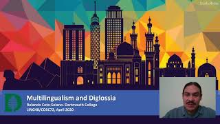 Multilingualism and Diglossia (Accelerated Computational Linguistics 2020.W05.02)