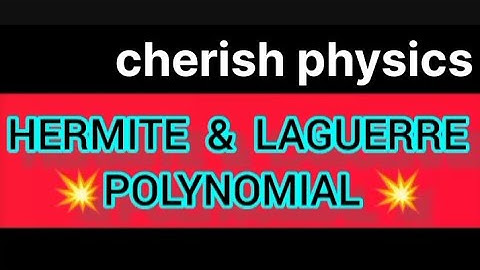 💥HERMITE & LAGUERRE POLYNOMIAL 💥  💥PG TRB PHYSICS 💥 TNSET PHYSICS 💥TRB ASSISTANT PROFESSOR EXAM 💥