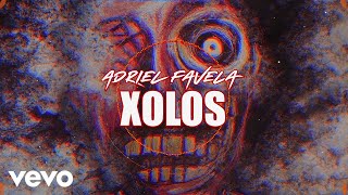 Adriel Favela - XOLOS (Visualizer)