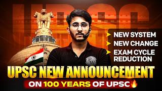 UPSC New Update 2026 | New System &amp; Exam Cycle Changes Explained