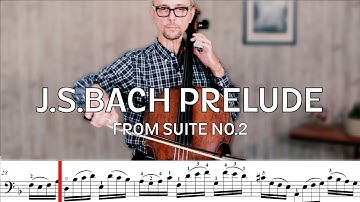 Bach Cello Suite 2 Prelude in D Minor with Sheet Music