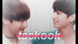 TaeKook ✘ I Like Me Better