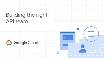 Building the right API team