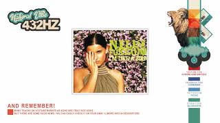 Nelly Furtado - I'm Like A Bird | 432hz