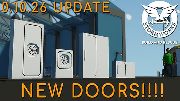 Stormworks 0.10.26 Update (New Doors!!!!)
