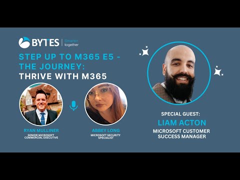 Step up to M365 E5 - The Journey: Thrive with M365 - YouTube