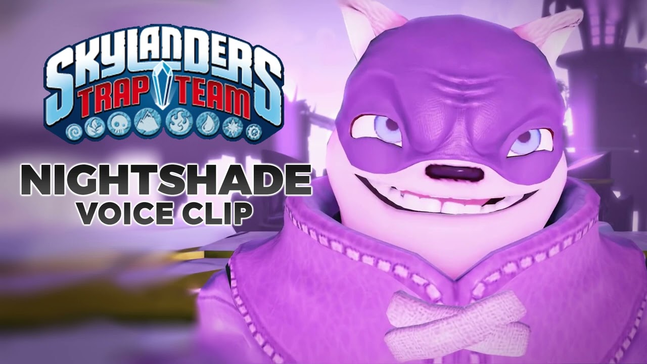 Skylanders Trap Team - Nightshade voice clip - English