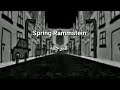 Spring Rammstein مترجمة Spring Rammstein مترجمة