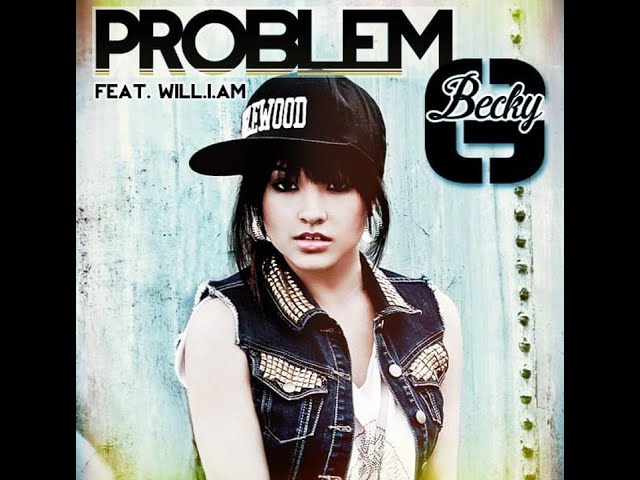 Becky G ft. will.i.am - Problem (Extended Version)