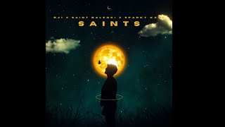 RJ1 - Saints (ft. Saint BaLenci \u0026 Sparky Kane) | [Official Audio]