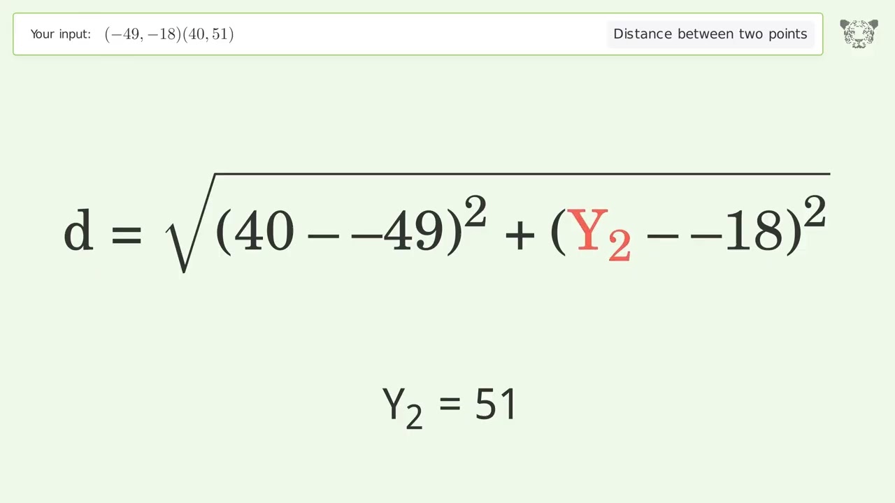 Find the distance between two points p1 (-49,-18) and p2 (40,51): Step-by-Step Video Solution