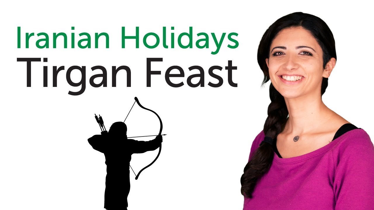Learn Iranian Holidays - Tirgan Feast