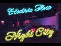 Electric flow   night city