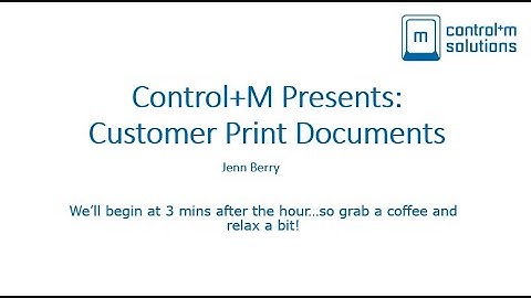 Control+M Presents:  Plex UX Customer Print Documents