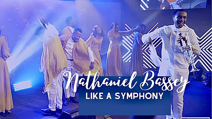 LIKE A SYMPHONY - NATHANIEL BASSEY  #likeasymphony #namesofgod #nathanielbassey