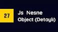 JavaScript'in Nesne Tabanlı Yapısı ile ilgili video