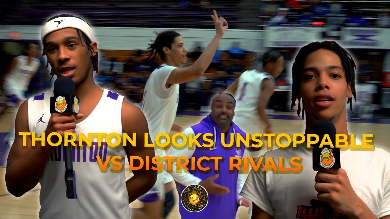 THORNTON LOOKED COMPLETELY UNSTOPPABLE vs district rivals Thornridge!