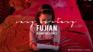 FUJIAN - Sang bintang ( Behind The Scenes )