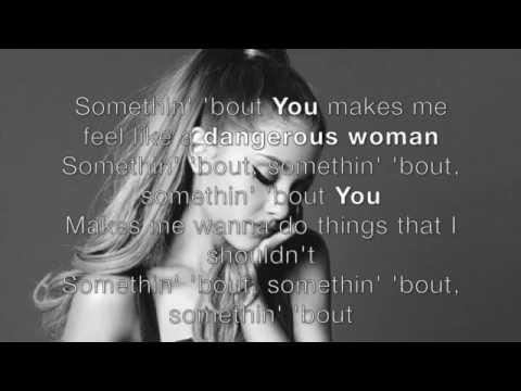 Dangerous Woman- Ariana Grande Lyrics - YouTube Dangerous Woman- Ari