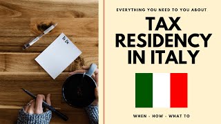 Becoming A Tax Resident of Italy : Everything You Need To Know