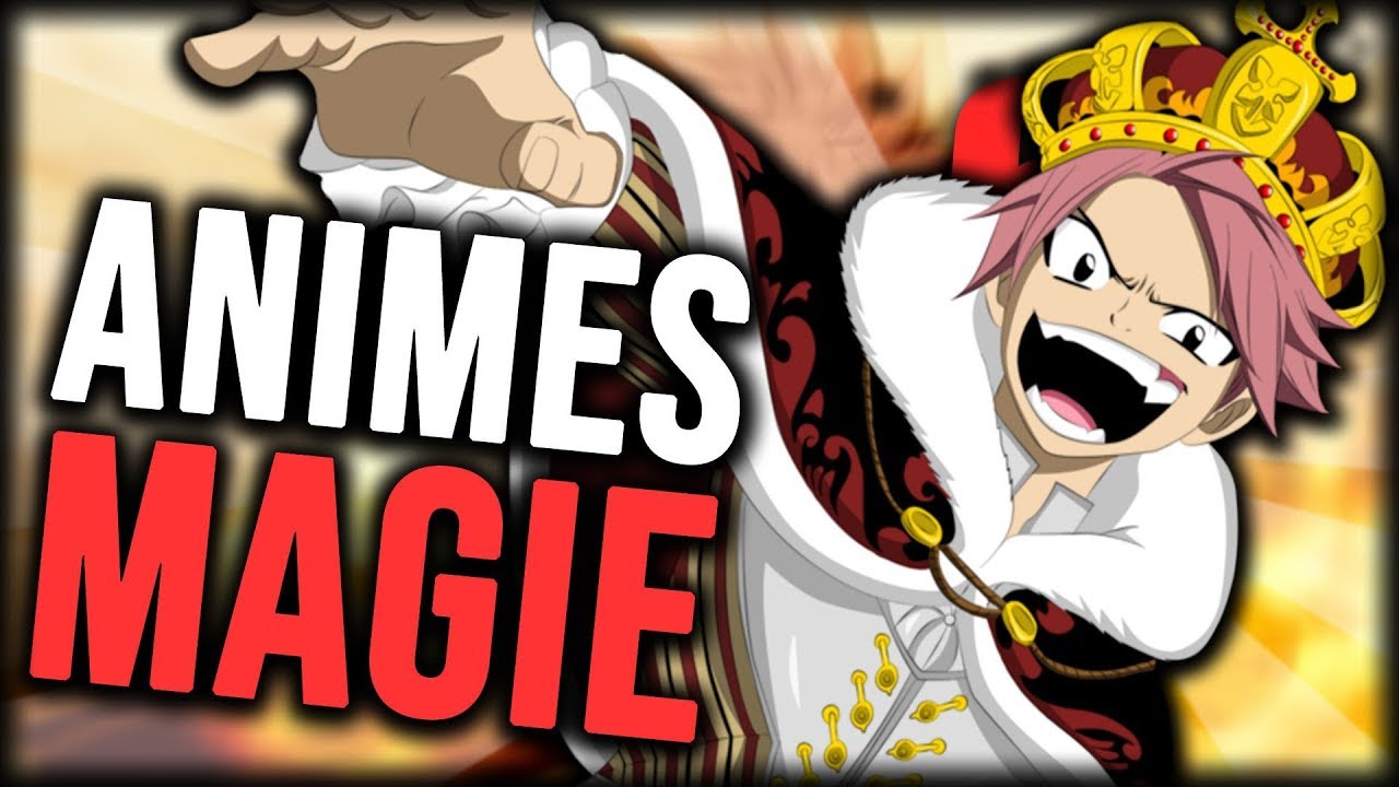 4 ANIMÉS DE MAGIE À VOIR ! - YouTube