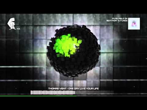 Thomas Vent - One Day Live Your Life [Glitch Hop/Funk] Squirrel 4.0