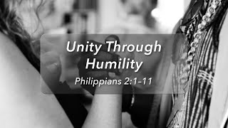 Unity Through Humility, Part 1