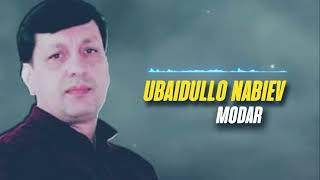 Модар - Убайдулло Набиев | Ubaydullo Nabiev - Modar