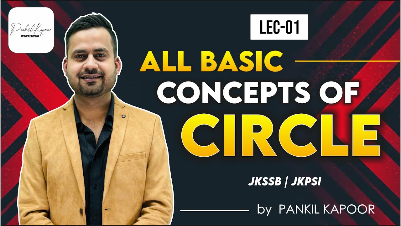 Lec-01 All Basic Concepts of a CIRCLE II JKPSI-2025