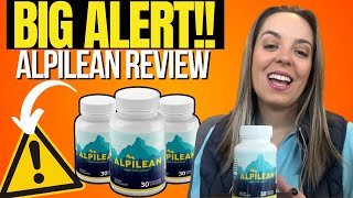 ALPILEAN - Alpilean Reviews ((BIG ALERT!!)) Alpilean Reviews - ALPILEAN WEIGHT LOSS SUPPLEMENT 2023