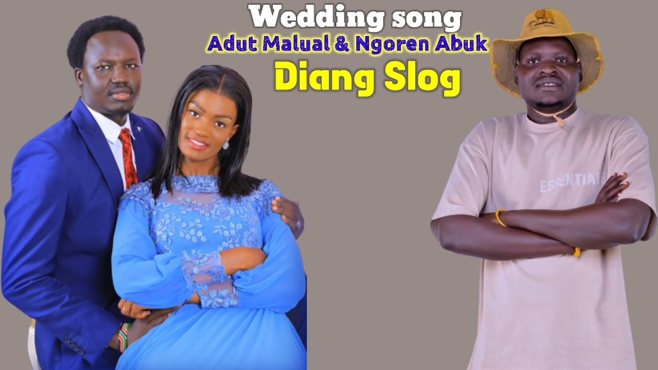 Adut Malual  Ngoren Abuk by Diang Slog wedding song  South Sudan Music lastest song 2024