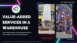 Value Added Services in a Warehouse