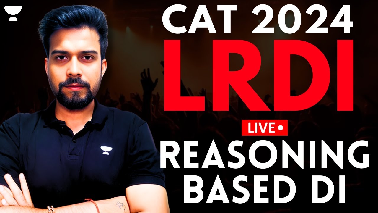 LRDI for CAT 2024 | Reasoning Based DI | Agni Mitra - YouTube