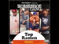 Horseshoe Gang - Bitches Off That