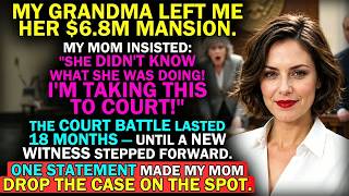 My Parents Sued Me For Grandma's $6.8M Mansion, Calling Her SENILE — Until a Stranger Walked In