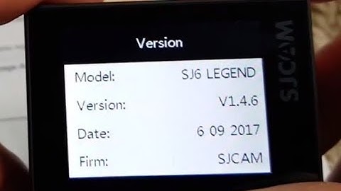 How To Update The Firmware Of The SJCAM SJ6 Legend (to 1.4.6)
