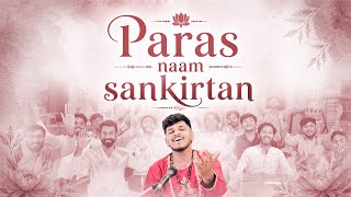 PARAS NAAM SANKIRTAN || Hritikjainspirituals ||