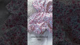 Conjunto infantil com tiara #shorts