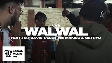 VVS - WALWAL ft. Raf Davis, Renzy, Nik Makino, & M$TRYO (Official Music Video)