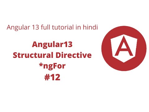 Angular Tutorial - 12 - ngFor Directive