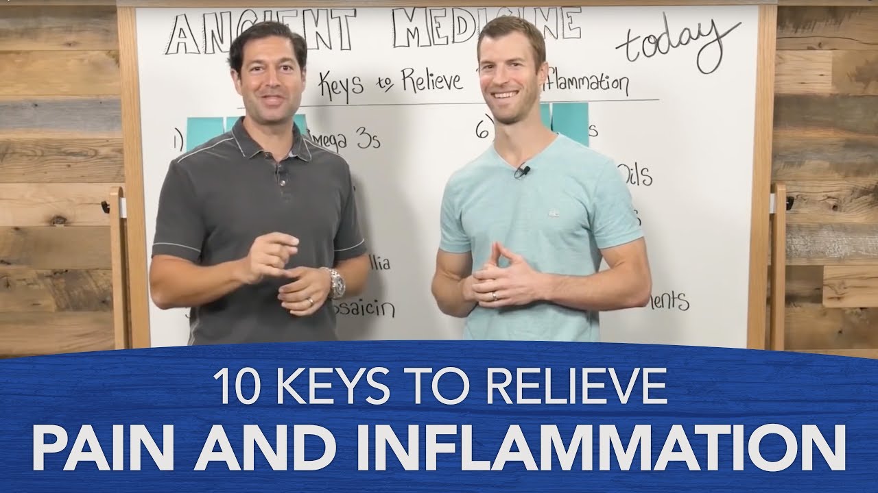 10 Keys to Relieve Pain and Inflammation