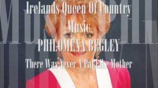 Video-Miniaturansicht von „Philomena Begley - Never A Pal Like Mother“