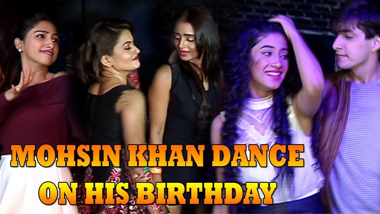 Shivangi Joshi & Mohsin Khan Dance on His Birthday  - Naira Dance