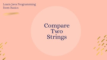 How to compare two Strings in Java