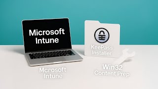 Deploy KeePass Using Microsoft Intune