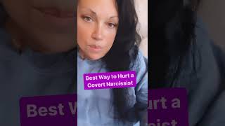 What is the Best Way to Hurt a Covert Narcissist? | #covertnarcissist