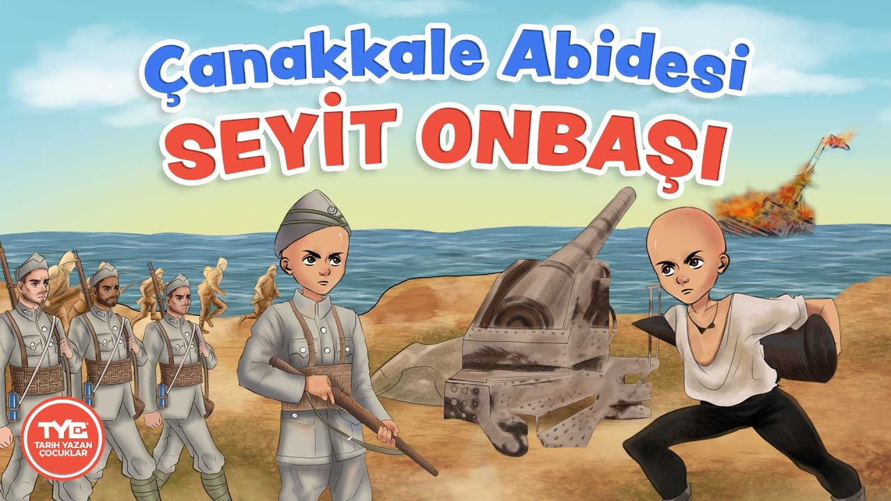 Çanakkale Abidesi Seyit Onbaşı
