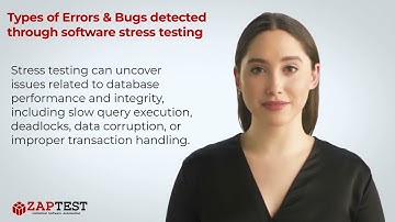 Types of errors and bugs detected through software stress testing