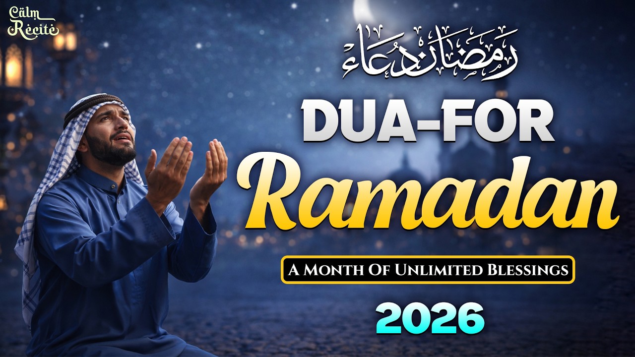 Ramadan Dua 2026 | A Peaceful Prayer for Hope, Relief & Divine Help
