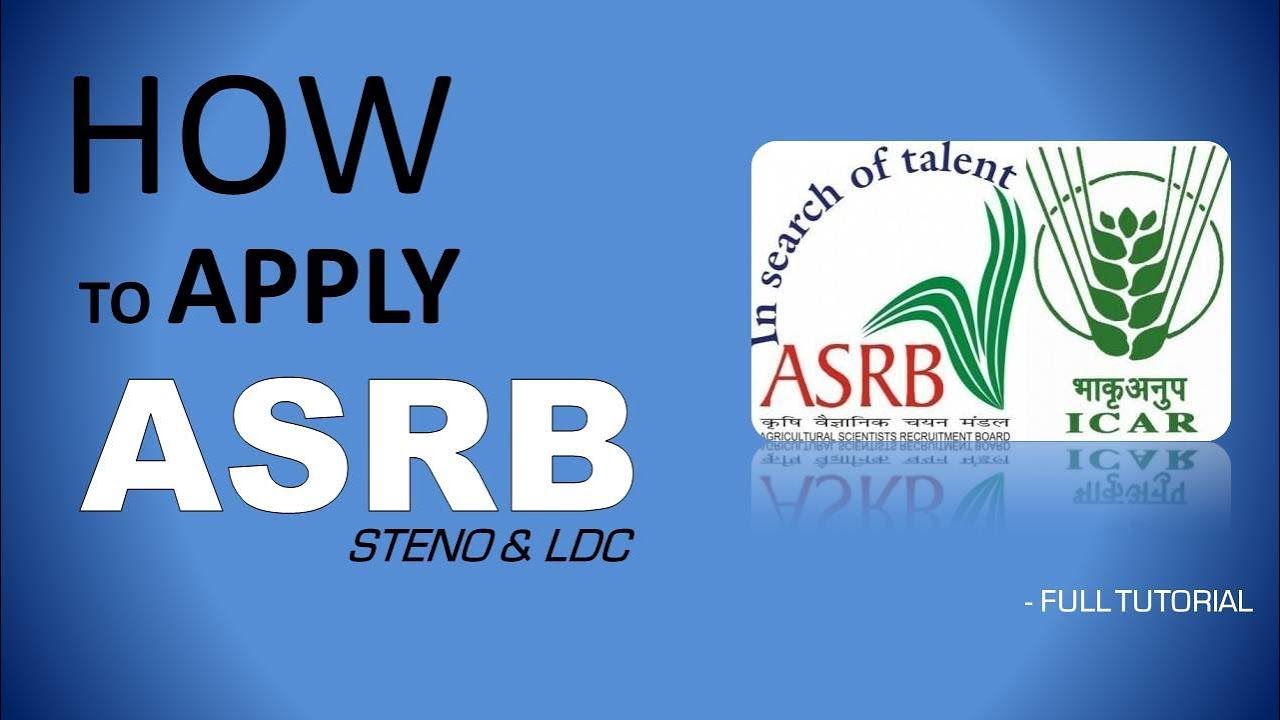 HOW TO APPLY ASRB STENO/LDC BY ONLINE APPLICATION